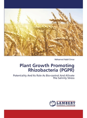 按需印刷Plant Growth Promoting Rhizobacteria (PGPR)[9783659804526]
