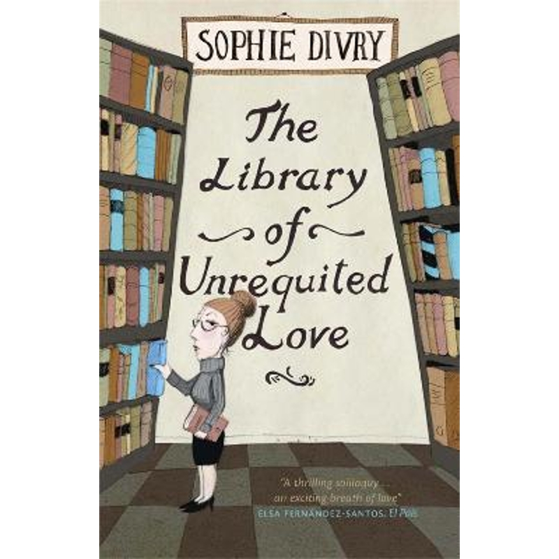 预订The Library of Unrequited Love 书籍/杂志/报纸 文学小说类原版书 原图主图