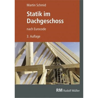 预订【德语】 Statik im Dachgeschoss nach Eurocode, 3. Aufl.:Lastannahmen - Schnittgr??en - Bemessungen