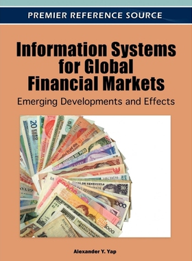按需印刷不退不换Information Systems for Global Financial Markets[9781613501627]