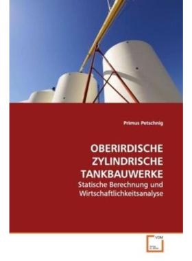 预订【德语】 OBERIRDISCHE ZYLINDRISCHE TANKBAUWERKE:Statische Berechnung und Wirtschaftlichkeits