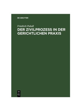 预订【德语】Der Zivilproze? in der gerichtlichen Praxis:Ein Leitfaden