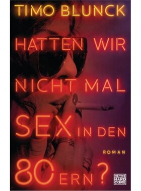 预订【德语】Hatten wir nicht mal Sex in den 80ern [9783453271371]