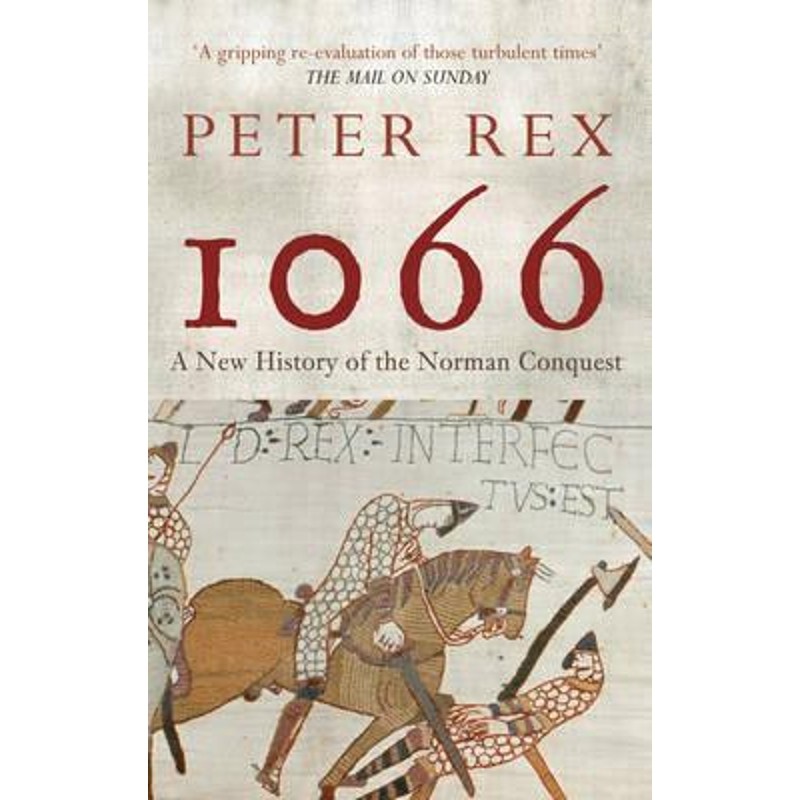 预订1066:a new history of the norman conquest