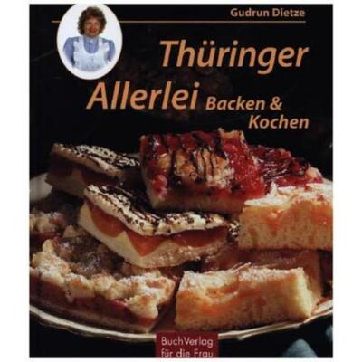 预订不退不换德语 Thüringer Allerlei:Backen & Kochen