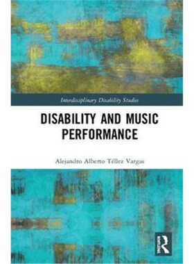 按需印刷不退不换Disability and Music Performance[9781138089150]
