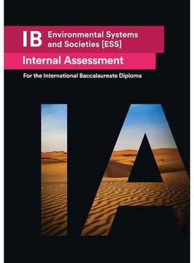 按需印刷不退不换IB Environmental Systems and Societies [ESS] Internal Assessment [IA][9781999611545]