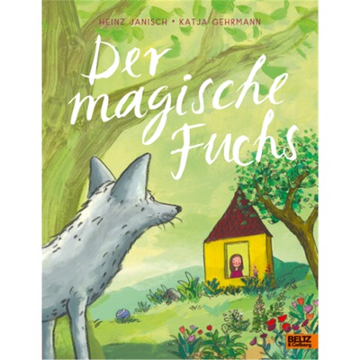 预订【德语】Der magische Fuchs[9783407812193]