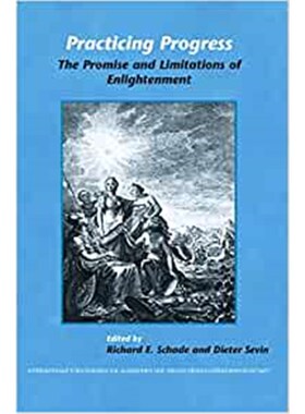 预订不退不换Practicing Progress:The Promise and Limitations of Enlightenment. Festschrift for John A. McCarthy