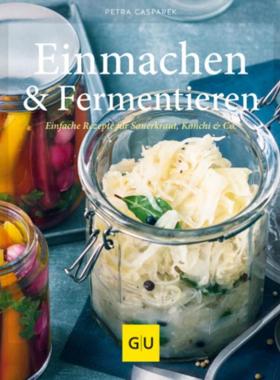 预订【德语】 Einmachen & Fermentieren:Einfache Rezepte für Sauerkraut, Kimchi & Co.
