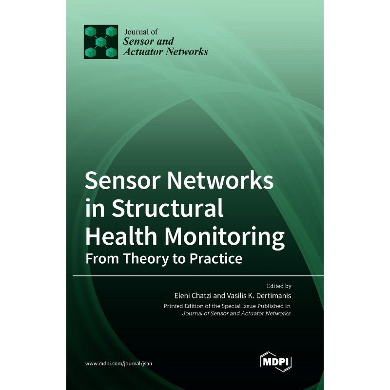 按需印刷Sensor Networks in Structural Health Monitoring[9783036506326]