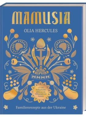 预订【德语】 Mamusia:Familienrezepte aus der Ukraine. Der Verkaufserlös geht komplett