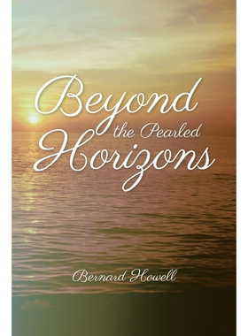 按需印刷Beyond the Pearled Horizons[9781483651415]
