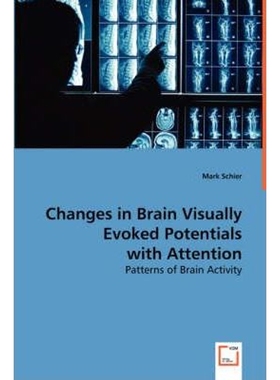 按需印刷Changes in Brain Visually Evoked Potentials with Attention[9783639035841]