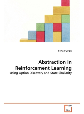 按需印刷Abstraction in Reinforcement Learning[9783639136524]