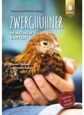 预订【德语】 Zwerghühner in meinem Garten:Kleine Hühner artgerecht halten. Expertenwis