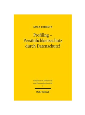预订不退不换德语Profiling - Pers?nlichkeitsschutz durch Datenschutz?:Eine Standortbestimmung nach Inkrafttreten der DSGV