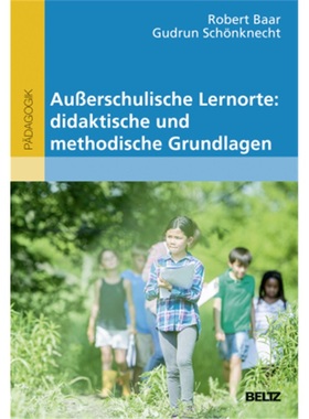 预订【德语】Außerschulische Lernorte: didaktische und methodische Grundlagen[9783407257185]