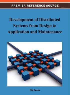 按需印刷不退不换Development of Distributed Systems from Design to Application and Maintenance[9781466626478]