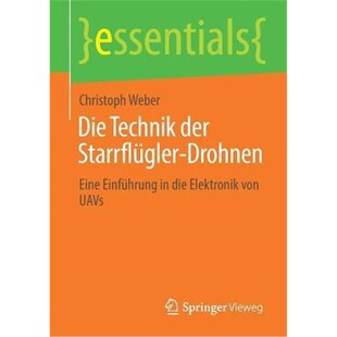 预订【德语】 Die Technik der Starrflügler-Drohnen:Eine Einführung in die Elektronik von UAVs
