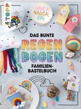 预订【德语】Das bunte Regenbogen Familien-Bastelbuch:Der kunterbunte Bastelspaß für die gan