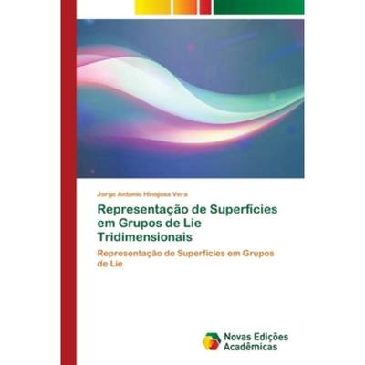 按需印刷POR Representa??o de Superfícies em Grupos de Lie Tridimensionais[9786202048729]