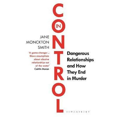 预订In Control:Dangerous Relationships and How They End in Murder