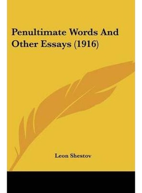 按需印刷Penultimate Words And Other Essays (1916)[9781120335968]