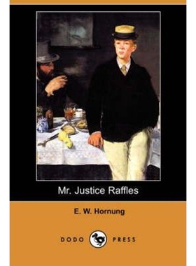预订不退不换Mr. Justice Raffles (Dodo Press)