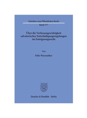 预订【德语】?ber die Verfassungswidrigkeit salvatorischer Entsch?digungsregelungen im Enteignungsrecht.: