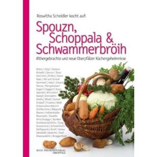 Althergebrachte Spouzn Oberpfälzer neue und Schwammerbröih Schoppala 德语 预订