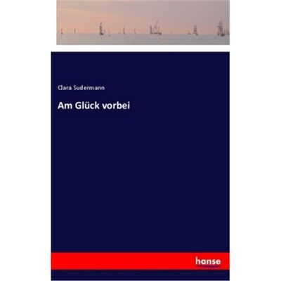 预订不退不换德语Am Gluck vorbei[9783337356170]