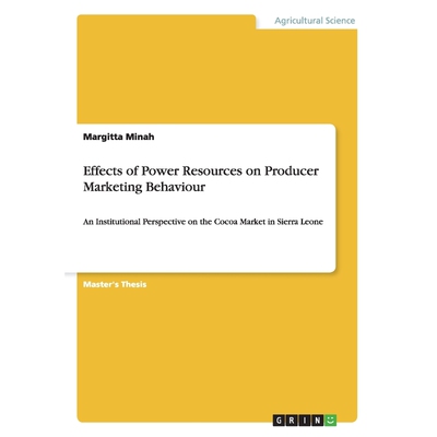 按需印刷Effects of Power Resources on Producer Marketing Behaviour[9783656341468]