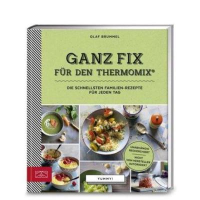 预订【德语】 Yummy! Ganz fix für den Thermomix®:Die schnellsten Familien-Rezepte für j