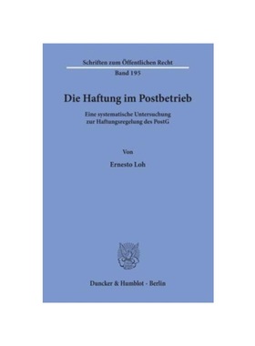 预订【德语】Die Haftung im Postbetrieb.:Eine systematische Untersuchung zur Haftungsregelung des PostG.
