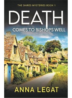 预订Death Comes to Bishops Well: The Shires Mysteries 1:A totally gripping cosy mystery