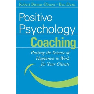 预订Positive Psychology Coaching - Putting the Science  of Happiness to Work for Your Clients