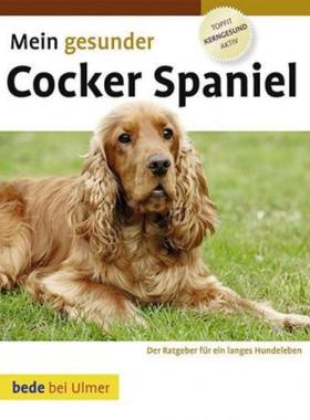 预订【德语】 Mein gesunder Cocker Spaniel: