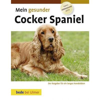 预订不退不换德语 Mein gesunder Cocker Spaniel: