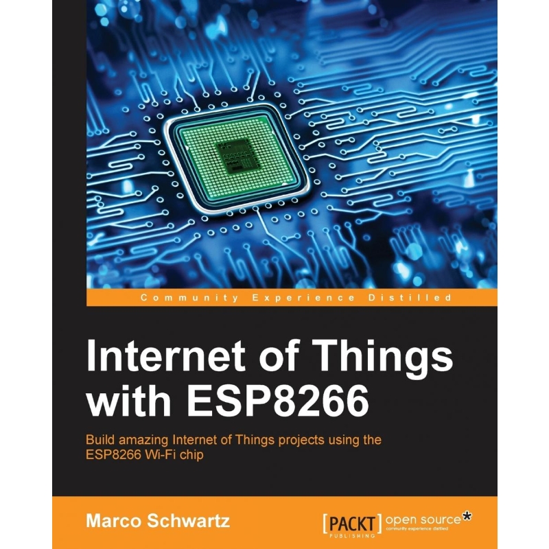 按需印刷Internet of Things with ESP8266[9781786468024]
