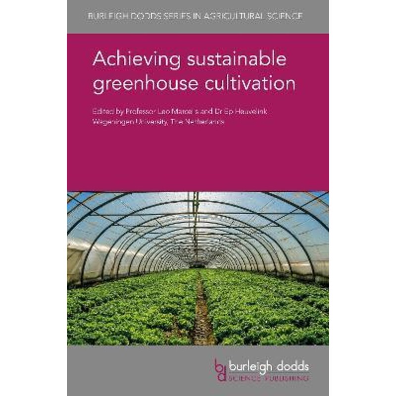 按需印刷不退不换Achieving Sustainable Greenhouse Cultivation[9781786762801]