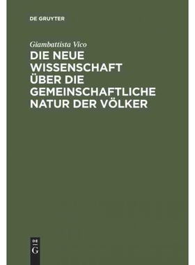 按需印刷DEG Die neue Wissenschaft über die gemeinschaftliche Natur der V?lker[9783110168907]