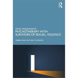 and with Violence 按需印刷Psychotherapy Outside 9780367429515 Room Survivors Sexual the Inside