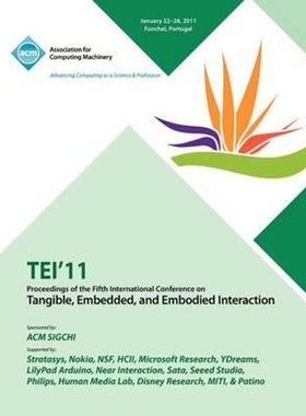 预订TEI 11 Proceedings of the Fifth International Conference on Tangible, Embedded and Embodied Interact
