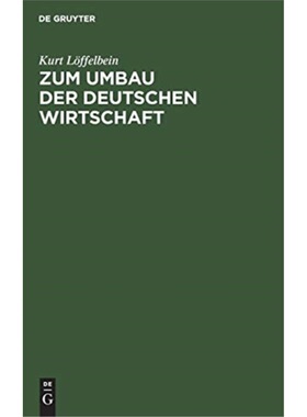 预订【德语】 Zum Umbau der deutschen Wirtschaft:Betrie