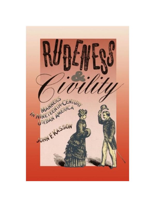按需印刷不退不换Rudeness and Civility[9780374522995]