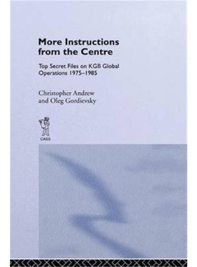 预订More Instructions from the Centre:Top Secret Files on KGB Global Operations 1975[9781138976443]