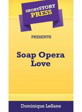 按需印刷不退不换Short Story Press Presents Soap Opera Love[9781648911996]