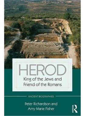 按需印刷不退不换Herod:King of the Jews and Friend of the Romans[9781138803923]