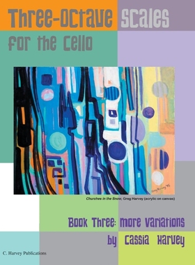 按需印刷Three-Octave Scales for the Cello, Book Three[9781635230017]